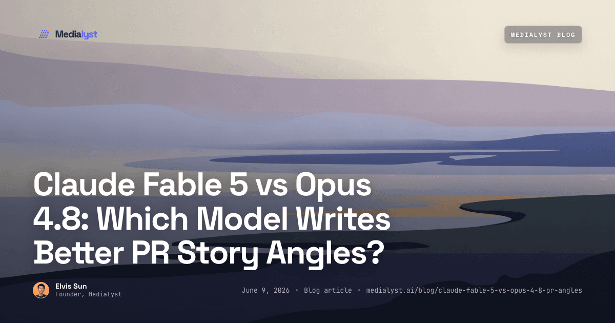 Claude Fable 5 vs Opus 4.8: Which Model Writes Better PR Story Angles? (50-Brand Blind Eval)